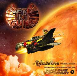Machinae Supremacy : Jets 'n' Guns OST